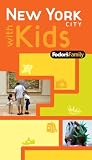 Fodor's Family New York City with Kids, 1st Edition