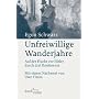 Unfreiwillige Wanderjahre: Auf der Flucht vor Hitler durch drei Kontinente