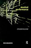 Musical Performance: A Philosophical Study