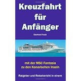 Kreuzfahrt f�r Anf�ngervon "Eberhard Fruck"