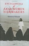 Encyclopedia of Arab Women Filmmakers