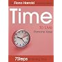 Time to Live: 7 Steps to Taming Time (Fiona Harrold)