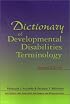 Dictionary of Developmental Disabilities Terminology