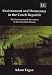 Environment and Democracy in the Czech Republic: The Environmental Movement in the Transition Process