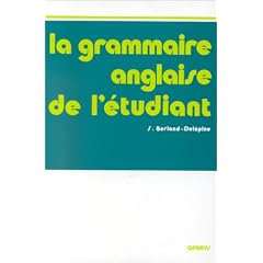 La grammaire anglaise de l'�tudiant