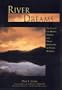 River Dreams:the Case of the Missing General and Other .. Pb