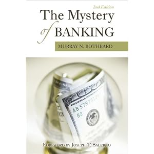 The Mystery of Banking by Murray Rothbard