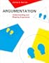 Argumentation: Understanding and Shaping Arguments