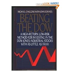 Beating the Dow: A High-Return, Low-Risk Method for Investing in the Dow-Jones Industrial Stocks With As Little As $5,000