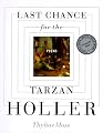 Last Chance for the Tarzan Holler: PoemsStudy Guide & Essays