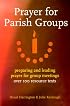 Prayer for Parish Groups