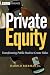 Private Equity: Transforming Public Stock to Create Value (Wiley Finance)