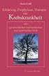 Erkl�rung, Prophylaxe, Therapie der Krebskrankheit aus ganzheitlicher medizinischer und spiritueller Sicht