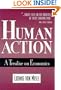 Human Action: A Treatise on Economics