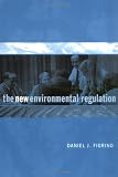 The New Environmental Regulation