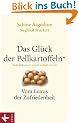Das Gl�ck der Pellkartoffeln: Vom Luxus der Zufriedenheit