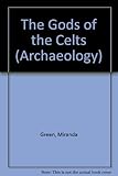 The gods of the Celts