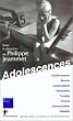 Adolescences : Rep�res pour les parents et les professionnels