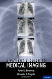A  Patient`s Guide to Medical Imaging
