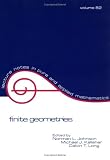 Finite Geometries: Proceedings of a Conference in Honor of T.g. Ostrom (Lecture Notes in Pure and Applied Mathematics)