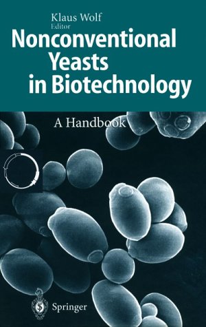 Nonconventional Yeasts in Biotechnology: A Handbook