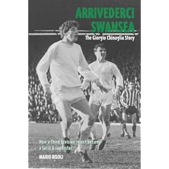 Arrivederci Swansea: The Giorgio Chinaglia Story