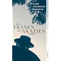 Die Tr�nen der Akazien: Roman
