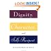 Dignity, Character and Self-Respect