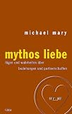 Mythos Liebe - Michael Mary