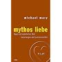 Mythos Liebe