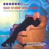 Revue Dave Seaman  / Back to Mine