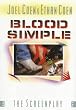 Blood Simple: The Screenplay (St. Martin's Original Screenplay Series)