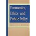 Economics, Ethics, and Public Policy