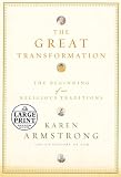 The Great Transformation: The Beginning of Our Religious Traditions
