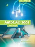 AutoCAD 2002: Das Handbuch (Galileo Design) - Harald Vogel