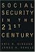 Social Security in the 21st Century