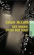 Der Himmel unter der Stadt