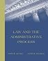 Law and the Administrative Process (with InfoTrac )