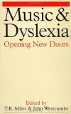 Music and Dyslexia: Opening New Doors