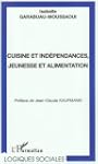 Cuisine et ind�pendances jeunesse et ali