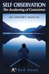 Self Observation: The Awakening of Co...