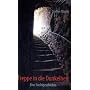 Treppe in die Dunkelheit: Eine Suchtgeschichte