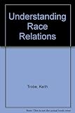 Understanding race relations