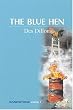 The Blue Hen: Des Dillon (Sandstone Vista Series)