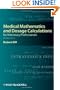 Medical Mathematics and Dosage Calculations for Veterinary Professionals
