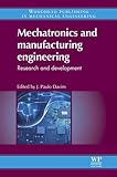 Mechatronics and manufacturing engineering : research and development