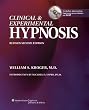 Clinical and Experimental Hypnosis: In Medicine, Dentistry, and Psychology