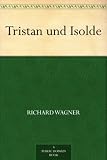 Tristan und Isolde