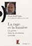 La rage et la lumi�re : Un pr�tre dans la r�volution syrienne