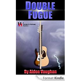 Double Fugue (Hunter & Holmes Mysteries)